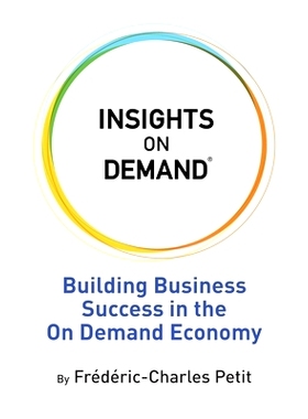 预订 Insights on Demand: Building Business Success in the On Demand Economy: 9780578446707