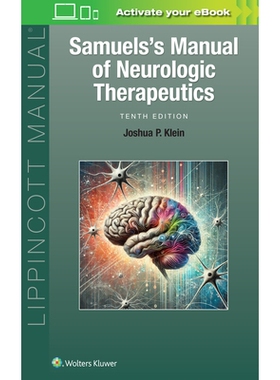 预订 Samuels’s Manual of Neurologic Therapeutics Samuels神经病学治疗手册: 9781975218317