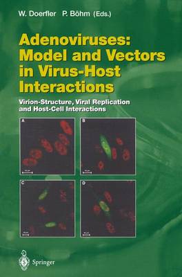 【预订】Adenoviruses: Model and Vectors in Virus-Host Interactions