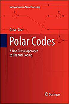 【预售】Polar Codes: A Non-Trivial Approach to Channel Coding