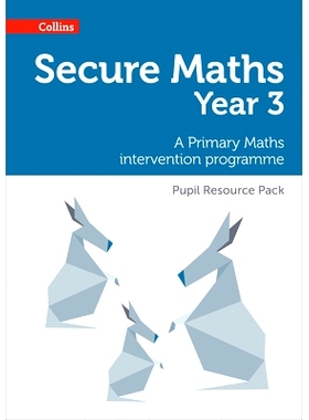 预订 Secure Year 3 Maths Pupil Resource Pack: A Primary Maths intervention programme: 9780008221461