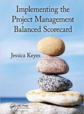 【预售】Implementing the Project  Management Balanced Scorecard