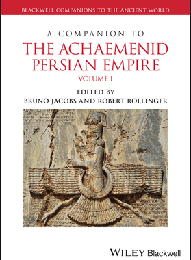 【预订】A Companion To The Achaemenid Persian Empire 9781119174288