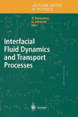 【预订】Interfacial Fluid Dynamics and Transport Processes
