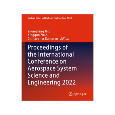预订 Proceedings of the International Conference on Aerospace System Science and Engineering 2022