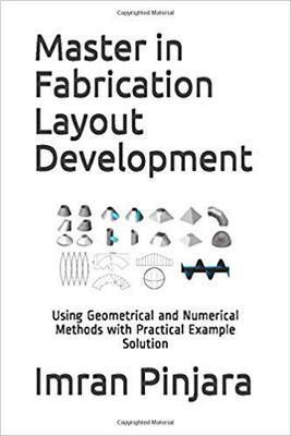 【预售】Master in Fabrication Layout Development: Using Geometrical and Numerical Methods with Practical Example S...