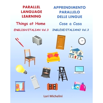 预订 Parallel Language Learning, English Italian Vol.3 / Apprendimento Parallelo delle Lingue, Inglese Italiano Vol. 3: