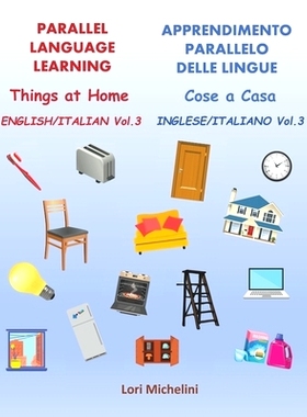 预订 Parallel Language Learning, English Italian Vol.3 / Apprendimento Parallelo delle Lingue, Inglese Italiano Vol. 3: