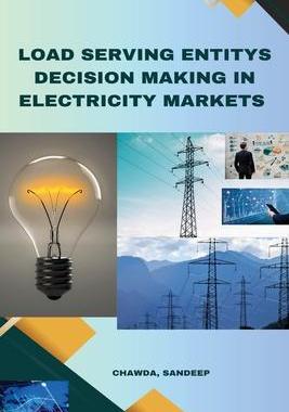[预订]Load Serving Entity’s Decision Making in Electricity Markets 9798889951568