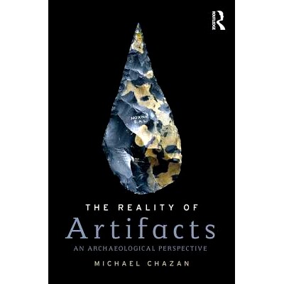 预订 The Reality of Artifacts: A Perspective from the Archaeology of Human Evolution 文物的现实：人类进化考古学视角: 978