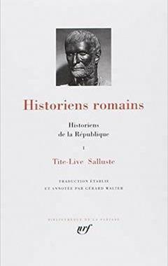 [预订]Historiens romains, Vol. 1. Historiens de la République : Tite-Live, Salluste 9782070102785