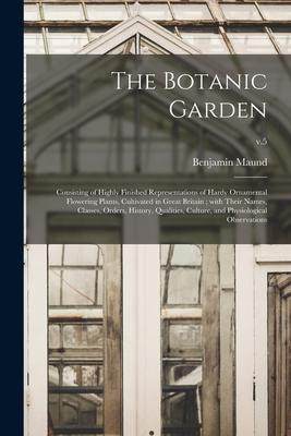 [预订]The Botanic Garden: Consisting of Highly Finished Representations of Hardy Ornamental Flowering Plan 9781013760013
