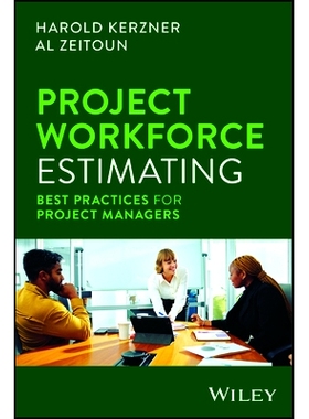 预订 Project Workforce Estimating: Best Practices for Project Managers 项目劳动力估算：项目经理*实践: 9781394319374
