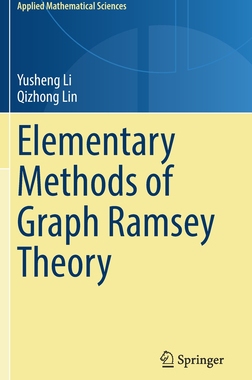 Elementary Methods of Graph Ramsey Theory 9783031127618