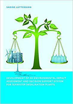 【预售】Development of an Environmental Impact Assessment and Decision Support System for Seawater Desalination Pl...