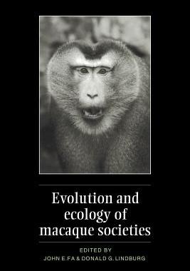 【预订】Evolution and Ecology of Macaque Societies