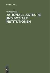 【预订】Rationale Akteure und soziale Institutionen 9783486525113