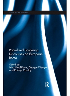 预订 Racialized Bordering Discourses on European Roma: 9780367264857