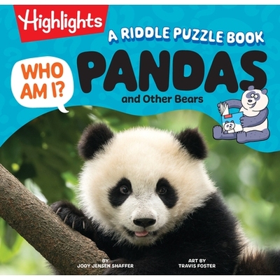 预订 Who Am I? Pandas and Other Bears: A Riddle Puzzle Book 我是谁？熊猫和其他熊：谜语书: 9781639623839