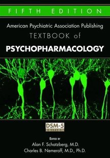 【预售】American Psychiatric Association Publishing Textbook of Psychopharmacology