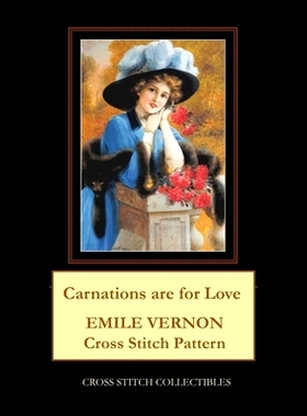 预订 Carnations are for Love: Emile Vernon Cross Stitch Pattern: 9798652036690