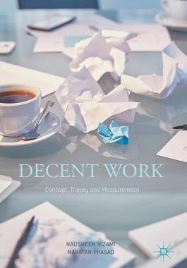 【预订】Decent Work: Concept, Theory and Measurement
