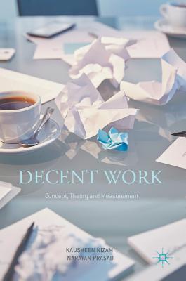 【预订】Decent Work: Concept, Theory and Measurement