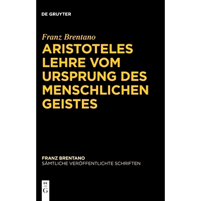 预订 Aristoteles Lehre vom Ursprung des menschlichen Geistes 亚里士多德关于人类心灵起源的学说: 9783110760880