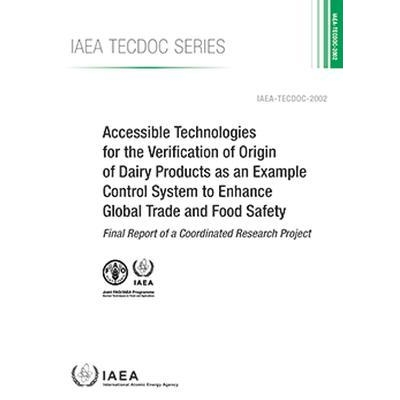 预订 Accessible Technologies for the Verification of Origin of Dairy Products as an Example Control System to Enhance Gl