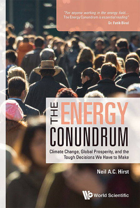 【预售】The Energy Conundrum: Climate Change, Global Prosperity, and the Tough Decisions We Have to Make