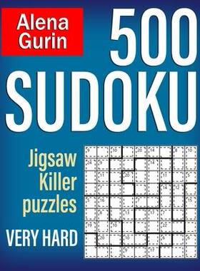 [预订]500 Sudoku Jigsaw Killer Puzzles Very Hard: Sudoku Puzzle Book for Adults with Solutions 9798555690500