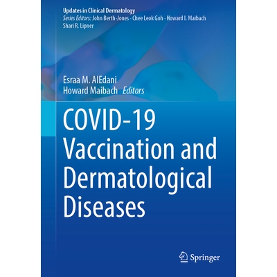 预订 COVID-19 Vaccination and Dermatological Diseases 新冠感染疫苗接种与皮肤病 9783031877902