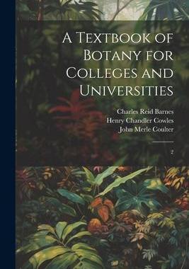 [预订]A Textbook of Botany for Colleges and Universities: 2 9781021496089