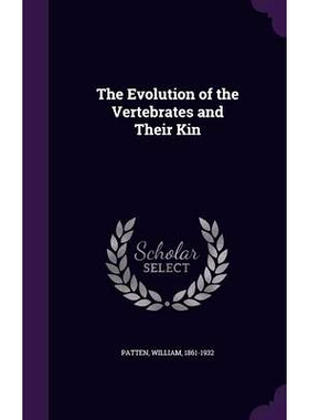 预订 The Evolution of the Vertebrates and Their Kin: 9781341961120