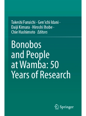 预订 Bonobos and People at Wamba: 50 Years of Research 倭黑猩猩与万巴的人：50年研究: 9789819947904