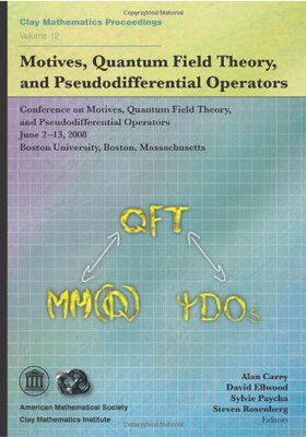 【预售】Motives, Quantum Field Theory, and Pseudodifferential Operators