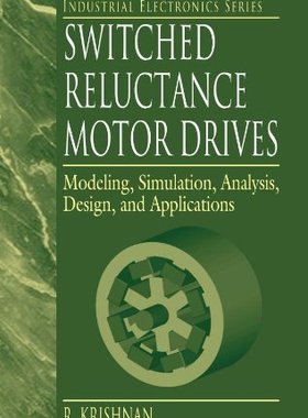 【预订】Switched Reluctance Motor Drives