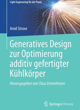 预订 Generatives Design zur Optimierung additiv gefertigter Kühlkörper