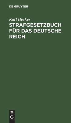 【预订】Strafgesetzbuch für das Deutsche Reich 9783111135373