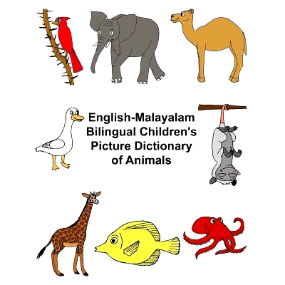 预订 English-Malayalam Bilingual Children’s Picture Dictionary of Animals: 9781546634140
