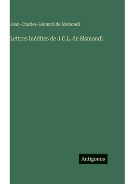 预订 Lettres inédites de J.C.L. de Sismondi: 9783388712468