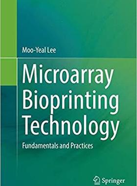 【预售】Microarray Bioprinting Technology: F...