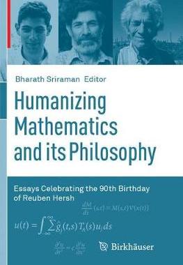 【预订】Humanizing Mathematics and its Philosophy