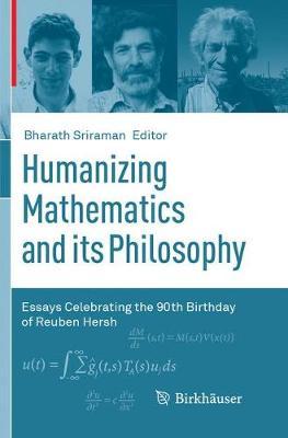 【预订】Humanizing Mathematics and its Philosophy