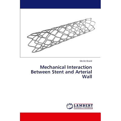预订 Mechanical Interaction Between Stent and Arterial Wall: 9783659591150