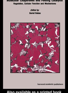 【预订】Molecular Chaperones and Folding Catalysts