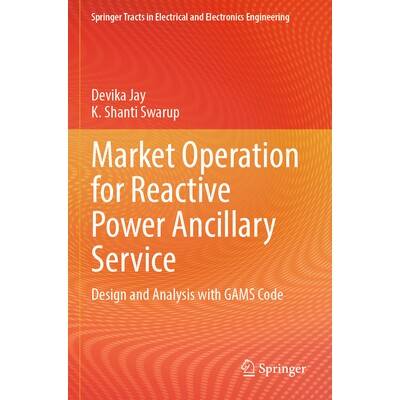 预订 Market Operation for Reactive Power Ancillary Service Design and Analysis with GAMS Code 无功功率辅助服务市场化运作