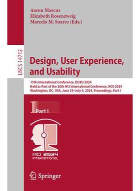 预订 Design, User Experience, and Usability 13th International Conference, DUXU 2024, Held as Part of the 26th HCI Int