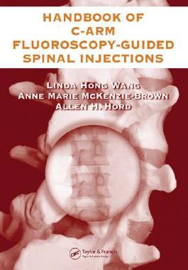 【预订】The Handbook of C-Arm Fluoroscopy-Guided Spinal Injections