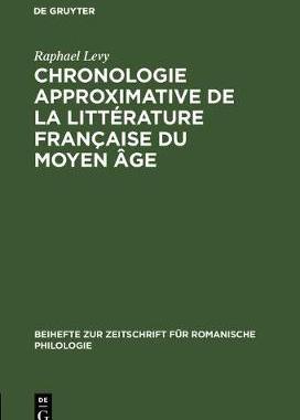 【预订】Chronologie approximative de la littérature française du moyen âg 9783110984828